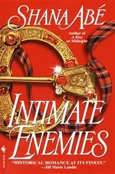Book cover of Intimate Enemies by Shana Abé