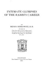 Book cover of Intimate Glimpses of the Rabbi's Career by Henry Berkowitz