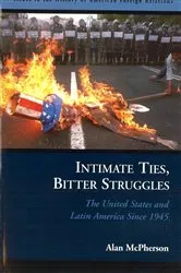 Book cover of Intimate Ties, Bitter Struggles by Alan McPherson