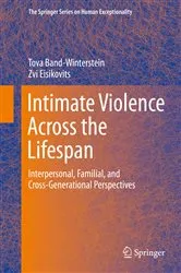 Book cover of Intimate Violence Across the Lifespan by Tova Band-Winterstein