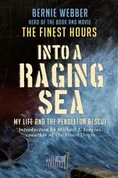 Book cover of Into a Raging Sea by Bernie Webber