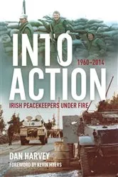 Book cover of Into Action by Harvey Dan