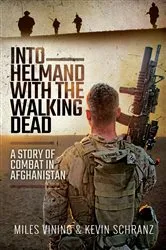 Book cover of Into Helmand with the Walking Dead by Unknown