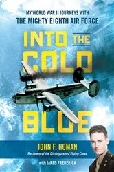 Book cover of Into the Cold Blue by John F. Homan