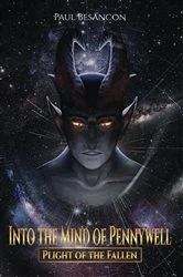 Book cover of Into the Mind of Pennywell by Paul Besancon