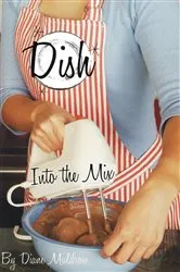 Book cover of Into the Mix #4 by Diane Muldrow