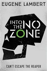 Book cover of Into the No-Zone by Eugene Lambert