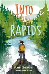 Book cover of Into the Rapids by Ann Braden