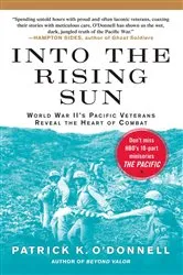 Book cover of Into the Rising Sun by Patrick K. O'Donnell
