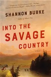 Book cover of Into the Savage Country by Unknown