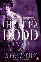 Book cover of Into the Shadow by Christina Dodd