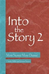 Book cover of Into the Story 2 by Carole Miller