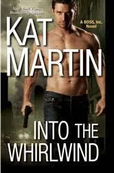 Book cover of Into the Whirlwind by Kat Martin