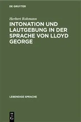 Book cover of Intonation und Lautgebung in der Sprache von Lloyd George by Herbert Rohmann
