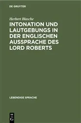 Book cover of Intonation und Lautgebungs in der englischen Aussprache des Lord Roberts by Unknown