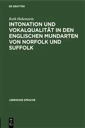 Book cover of Intonation und Vokalqualität in den englischen Mundarten von Norfolk und Suffolk by Unknown