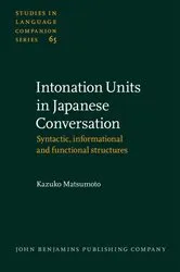 Book cover of Intonation Units in Japanese Conversation by Kazuko Matsumoto