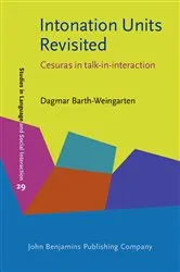 Book cover of Intonation Units Revisited by Dagmar Barth-Weingarten