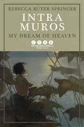 Book cover of Intra Muros by Rebecca Ruter Springer