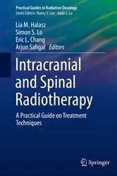 Book cover of Intracranial and Spinal Radiotherapy by Lia M. Halasz