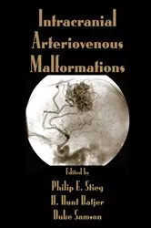Book cover of Intracranial Arteriovenous Malformations by Philip E. Stieg