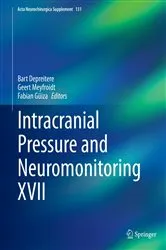 Book cover of Intracranial Pressure and Neuromonitoring XVII by Bart Depreitere