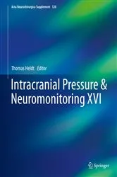 Book cover of Intracranial Pressure & Neuromonitoring XVI by Thomas Heldt