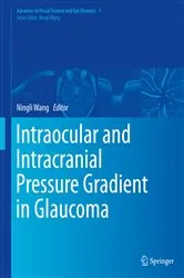 Book cover of Intraocular and Intracranial Pressure Gradient in Glaucoma by Ningli Wang