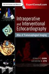 Book cover of Intraoperative and Interventional Echocardiography (2nd ed.) by Oxorn MD, CM, FRCPC, FACC, DNBE, Donald
