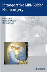 Book cover of Intraoperative MRI-Guided Neurosurgery by Unknown