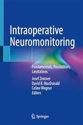Book cover of Intraoperative Neuromonitoring by Josef Zentner