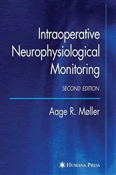 Book cover of Intraoperative Neurophysiological Monitoring (2nd ed.) by Unknown