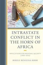 Book cover of Intrastate Conflict in the Horn of Africa by Bekele Bengessa Hirbe