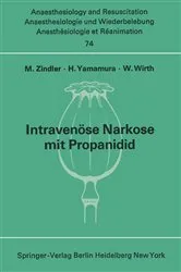 Book cover of Intravenöse Narkose mit Propanidid by M. Zindler
