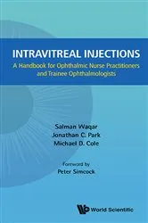 Book cover of Intravitreal Injections: A Handbook For Ophthalmic Nurse Practitioners And Trainee Ophthalmologists by Salman Waqar
