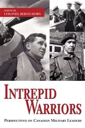 Book cover of Intrepid Warriors by Bernd Horn