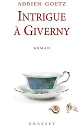 Book cover of Intrigue à Giverny by Adrien Goetz