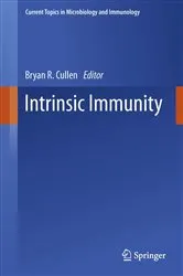 Book cover of Intrinsic Immunity by Bryan R. Cullen
