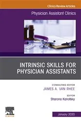 Book cover of Intrinsic Skills for Physician Assistants An Issue of Physician Assistant Clinics, E-Book by Sharona Kanofsky