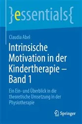 Book cover of Intrinsische Motivation in der Kindertherapie - Band 1 by Claudia Abel
