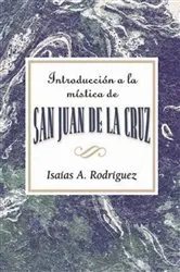 Book cover of Introducción a la mística de San Juan de la Cruz AETH by Association for Hispanic Theological Education