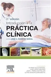 Book cover of Introducción a la práctica clínica (2nd ed.) by José A. Riancho Moral