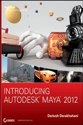 Book cover of Introducing Autodesk Maya 2012 by Dariush Derakhshani