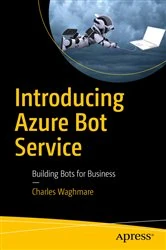 Book cover of Introducing Azure Bot Service by Charles Waghmare