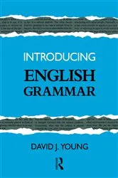 Book cover of Introducing English Grammar by David J. Young