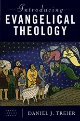 Book cover of Introducing Evangelical Theology by Daniel J. Treier