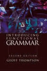 Book cover of Introducing Functional Grammar (2nd ed.) by Geoff Thompson
