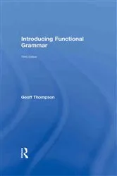 Book cover of Introducing Functional Grammar (3rd ed.) by Geoff Thompson
