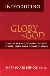 Book cover of Introducing Glory to God by Mary Louise Bringle