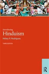 Book cover of Introducing Hinduism (3rd ed.) by Hillary P. Rodrigues